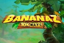 Bananaz 10K Ways slot